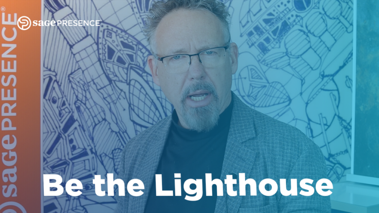 Be the Lighthouse