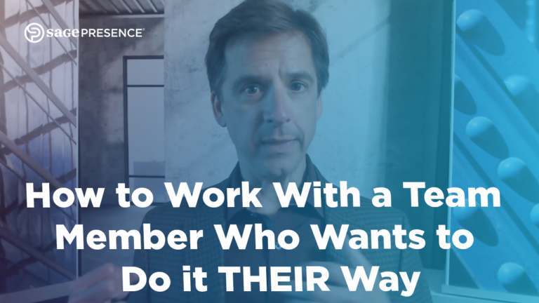 How to Work With a Team Member Who Wants to Do it THEIR Way