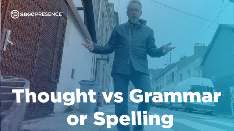 Thought vs Grammar or Spelling