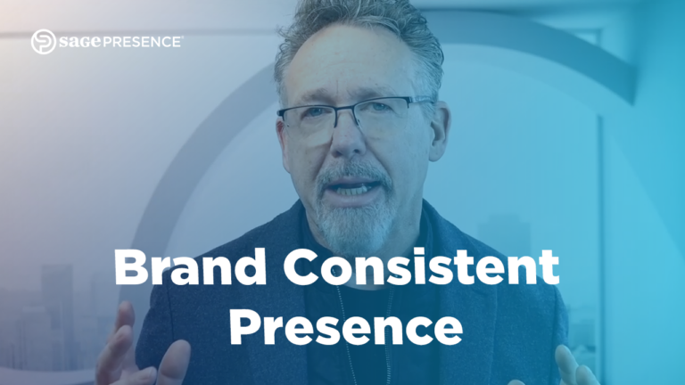 Brand Consistent Presence