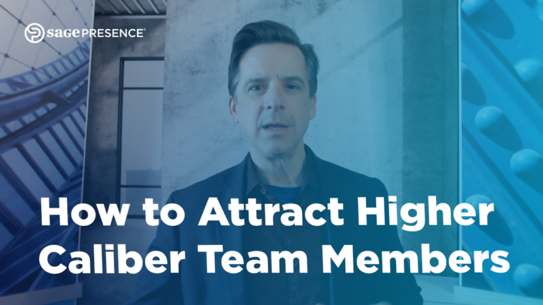How to Attract Higher Caliber Team Members