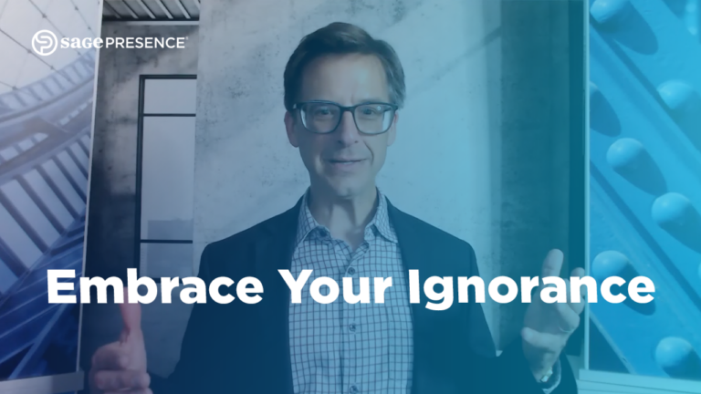 Embrace Your Ignorance